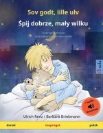 Sov godt, lille ulv - Śpij dobrze, maly wilku (dansk - polsk)