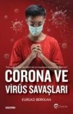 Corona ve Virüs Savaslari