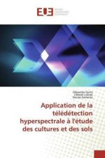 Application de la télédétection hyperspectrale ? l'étude des cultures et des sols