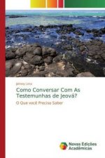 Como Conversar Com As Testemunhas de Jeova?