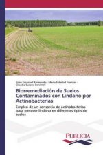 Biorremediacion de Suelos Contaminados con Lindano por Actinobacterias