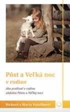 Pôst a Veľká noc v rodine