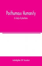 Posthumous humanity