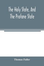 holy state, and the profane state