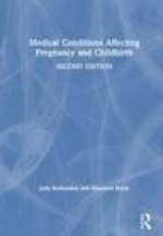 Medical Conditions Affecting Pregnancy and Childbirth