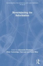 Remembering the Reformation