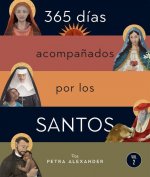 365 Días Acompa?ados Por Los Santos: Vol. II