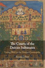Courts of the Deccan Sultanates