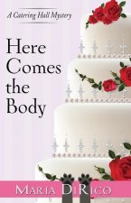 Here Comes the Body