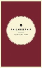 Wildsam Field Guides: Philadelphia