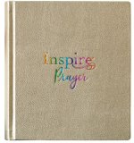 Inspire Prayer Bible NLT (Hardcover Leatherlike, Metallic Gold): The Bible for Coloring & Creative Journaling