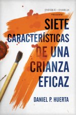 7 caracteristicas de una crianza eficaz