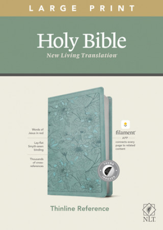 NLT Large Print Thinline Reference Bible, Filament Enabled Edition (Red Letter, Leatherlike, Floral/Teal, Indexed)