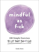 Mindful As F*ck