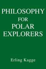Philosophy for Polar Explorers