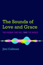 Sounds of Love and Grace