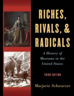 Riches, Rivals, and Radicals