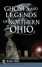 Ghosts and Legends of Northern Ohio