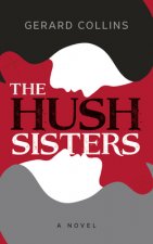 The Hush Sisters