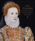 Tudors - Art and Majesty in Renaissance England