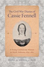 Civil War Diaries of Catherine Fennell