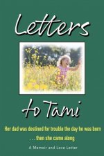 Letters to Tami: A Memoir and a Love Story