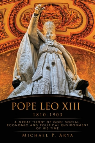 Pope Leo XIII 1810-1903