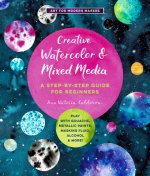 Creative Watercolor and Mixed Media