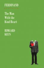 Ferdinand, the Man with the Kind Heart