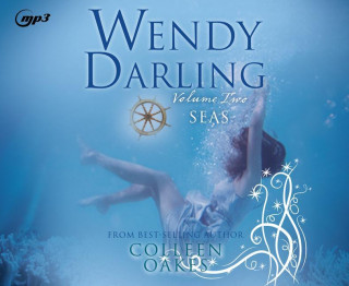 Wendy Darling: Volume 2: Seas, Volume 2
