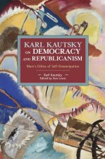 Karl Kautsky on Democracy and Republicanism