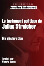 Le testament politique de Julius Streicher
