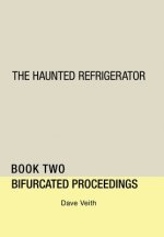 Haunted Refrigerator