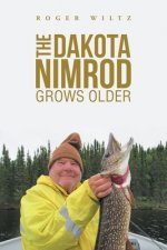 Dakota Nimrod Grows Older