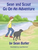 Sean and Scout Go On An Adventure