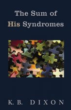 Sum of His Syndromes