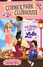 The Secret Life of Lola, Volume 2