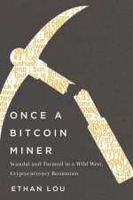 Once A Bitcoin Miner