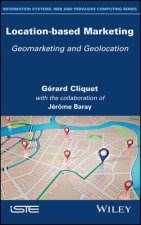 Location-Based Marketing - Geomarketing and Geolocation