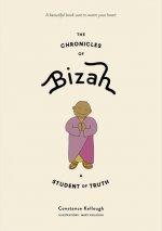 Chronicles of Bizah, A Student of Truth