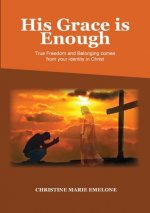 His Grace is Enough