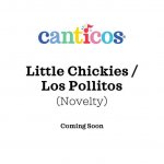 Little Chickies / Los Pollitos: Bilingual Nursery Rhymes