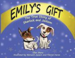 Emily's Gift: The True Story of Sherlock and Jackson