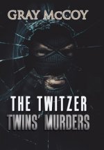 Twitzer Twins' Murders