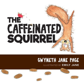 Caffeinated Squirrel