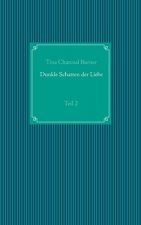 Dunkle Schatten der Liebe