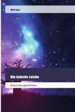 Die kokette Leiche