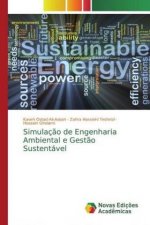 Simulaç?o de Engenharia Ambiental e Gest?o Sustentável