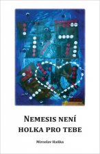 Nemesis není holka pro tebe