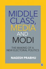 Middle Class, Media and Modi